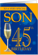 Son 45th Birthday In Blue And Orange With Champagne card