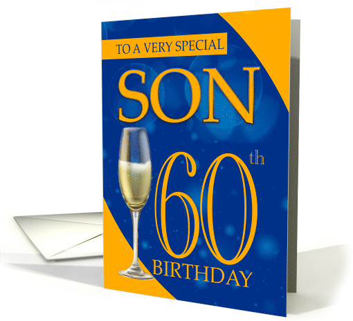 Son 60th Birthday In Blue And Orange With Champagne card (1707524)