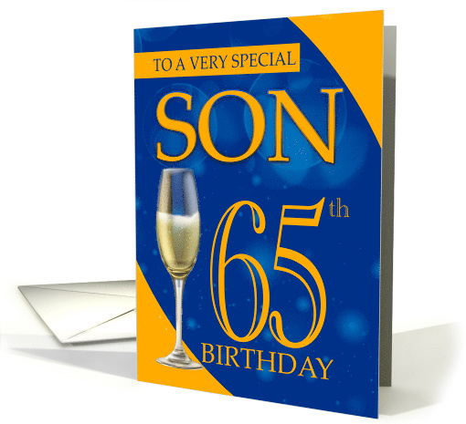 Son 65th Birthday In Blue And Orange With Champagne card (1707528)