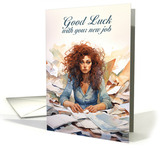 Good Luck with your New Job Stressed Woman with Messy Hair Blank card