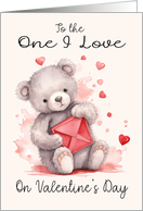 To the One I Love on Valentine’s Day Teddy Bear with Envelope card