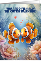 Valentine Clown Fish with Heart Play on Words OFishAlly card