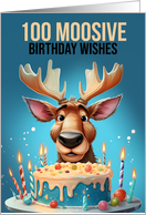 100th Birthday Moose and Birthday Cake Cute Moose with Play on Words card