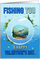 Northern Pike Valentine’s Day with a Play on Words Fishing You card