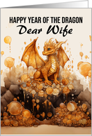 Chinese New Year of the Dragon for Wife with Cute Dragon and Gold card