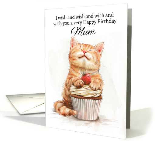 Mum Birthday Cat Leaning on a Cupcake Sending Lots of Wishes card