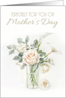 Mother’s Day with a Bunch of Roses and Calla Lily’s in Creams card
