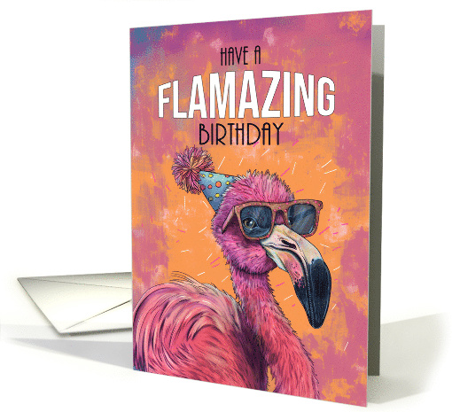 Birthday Flamingo Wearing a Party Hat Play on Words Flamazing card