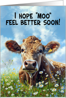 Get Well Play on Words Cow I Hope Moo Feel Better Soon card