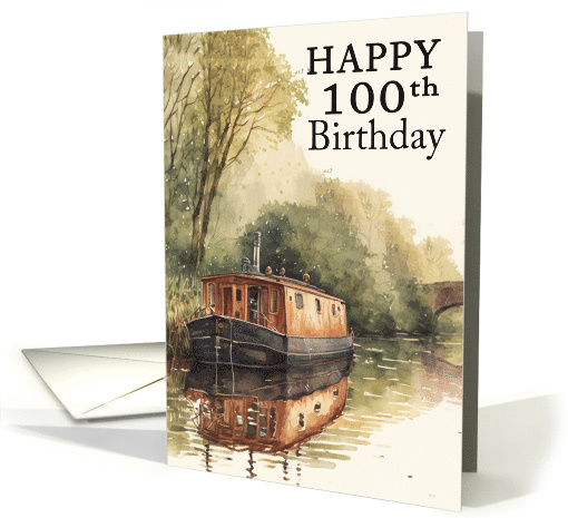 100th Birthday with a Country Scene of a Barge on a Canal card