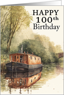100th Birthday with a Country Scene of a Barge on a Canal card