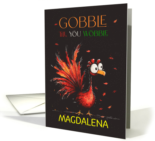 Thanksgiving Turkey in Fall Tones Gobble Till You Wobble Any Name card