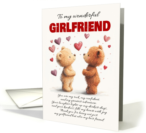 Girlfriend Valentine with Cute Bears and Hearts Nice Wording card