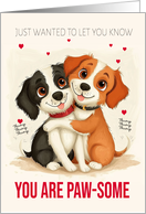 Valentines Two Cuddling Dogs Paw Some Valentine card