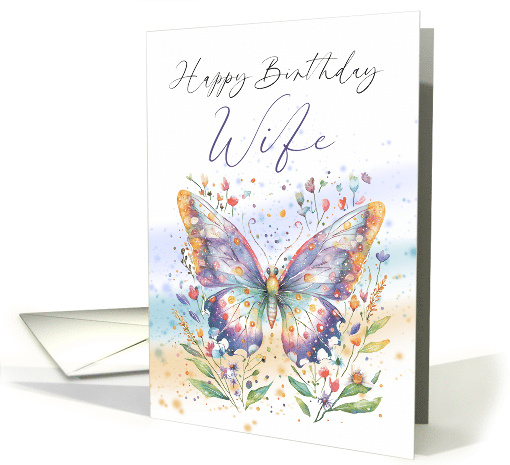 Wife Birthday with a Pretty Butterfly and Scattered Flowers card