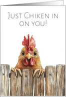 Thinking of you Play on Words Card Just Chicken in on you card