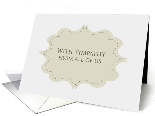 With Sympathy From All Of Us Curved Frame Neutral Colors card