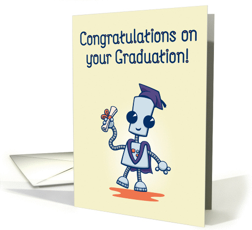 Congratulations on Your Graduation from a Cute Robot card (1372680)