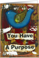You Have A Purpose, Blank Inside card