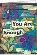 You Are Enough,...