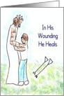 Easter Cartoon His Wounds Bring Healing card