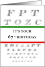 Happy 67th Birthday, Eye Chart card