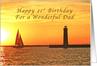 Happy 31st Birthday Dad, Muskegon Lighthouse and Sailboat card