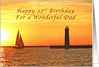 Happy 33rd Birthday Dad, Muskegon Lighthouse and Sailboat card