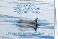 Happy Anniversary, Great Grandparents, Dolphins card