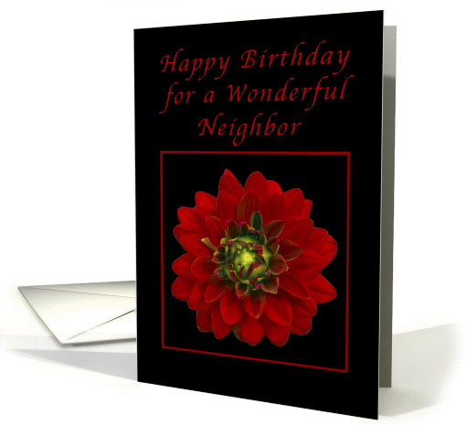 Happy Birthday for a Neighbor, Red Dahlia card (1392958)