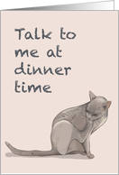 Talk to me at dinner time card