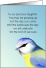 To our Precious Daughter Happy Birthday Sweetheart with Blue Tit card