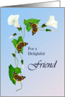 For a Delightful Friend; Hand-painted Morning Glory and Butterflies card