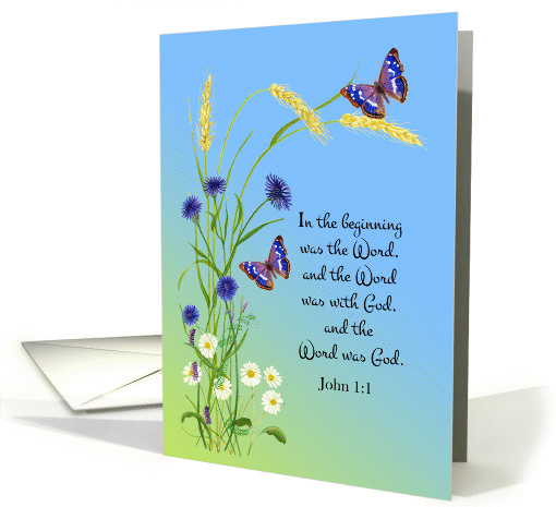 John 1: 1 Gospel Scripture and Butterflies and Wildflowers card