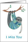 I Miss You Sloth in Teal Sweater Hanging from a Tree card