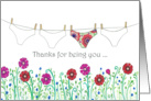 Thanks for Being You Flowered Underpants on Garden Laundry Line card
