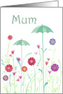 For Mum on Mothers Day- Charming Umbrellas Growing Among the Flowers card