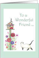 To a Wonderful Friend Garden with Cat and Birdhouse card