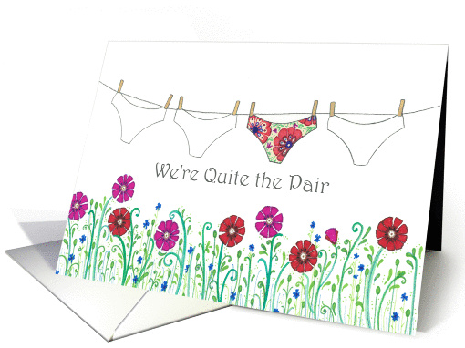 We're Quite the PairFlowered Underpants on Garden Laundry Line card