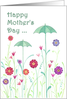 Happy Mothers Day- Charming Umbrellas Sprouting Amongst the Flowers card