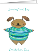 Sending You Hugs on Mother’s Day From Afar- Cute Fuzzy Animal card