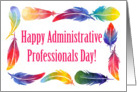 Happy Administrative Professionals Day in feathers theme card