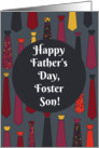 Happy Father’s Day, Foster Son! card with funny ties card