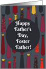 Happy Father’s Day, Foster Father! card with funny ties card