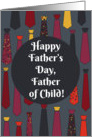 Happy Father’s Day, Father of Child! card with funny ties card