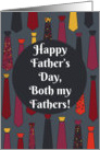 Happy Father’s Day, Both my Fathers! card with funny ties card