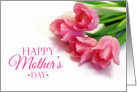Happy Mother’s Day with pink tulips card