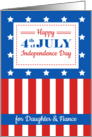 Happy 4th of July for a dear Daughter and Fiance card