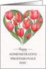 Happy Administrative Professionals Day with heart of tulips card