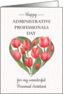 Happy Administrative Professionals Day for personal assistant & tulips card